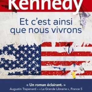 Et c'est ainsi que nous vivrons