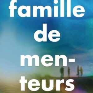 Famille de menteurs