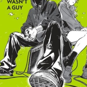 She wasn't a guy Tome 1