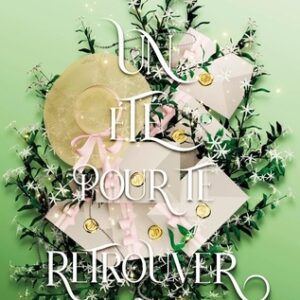 Un été pour te retrouver