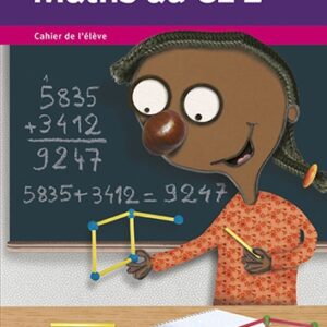 Maths au CE2 – Cahier de l’élève (unité) (Broché)